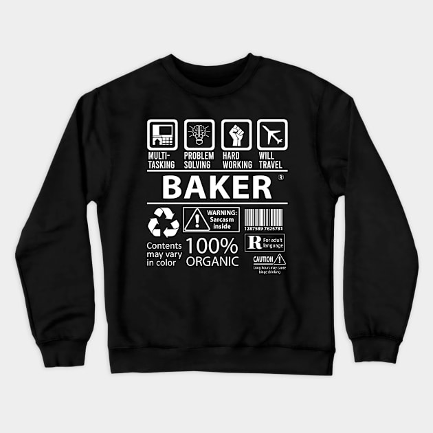 Baker T Shirt - MultiTasking Certified Job Gift Item Tee Crewneck Sweatshirt by Aquastal